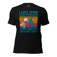 Men's & Women's Bowler Shirt, Outfit - Bowling Alley Themed Party Favors - Gift for Bowler, Wine Lover - I Like Wine And Bowling Tee - Black