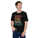 Dog & Canine Themed Clothes & Attire - Cute Dog Tee Shirt & Outfit For Humans - Presents for Dog Dads - Best Fur Dad Ever T-Shirt - Black