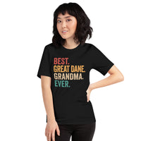 Great Dane Dog Themed Clothes & Attire - Canine Tee Shirts For Humans - Gifts for Dog Lovers - Best Great Dane Grandma Ever T-Shirt - Black