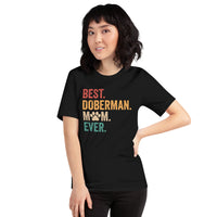 Doberman Dog Themed Clothes - Gifts for Dog Moms & Lovers - Funny Canine Tee Shirts & Outfit For Humans - Best Doberman Mom Ever Shirt - Black