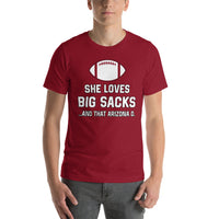 Funny Football Fanatic T-Shirt - She Loves Big Sacks & That Arizona D Shirt - Ideal Gifts for Football Fans - Game Day Sarcastic Shirt - Cardinal, Men
