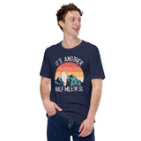 Hiking Retro Sunset Mountain Themed T-Shirt - Ideal Gift for Outdoorsy Camper & Hiker, Nature Lover - Another Half Mile Or So Shirt - Navy