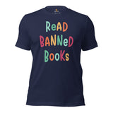 Ideal Book Nerd Gift for Book Lover | Colorful Rainbow Read Banned Books Bookish Shirt for Bookworms, Avid Readers, Reading Enthusiasts - Navy