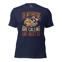 Aesthetic Goblincore T-Shirt - Cottagecore, Hikecore Tee for Forager, Mushroom Hunter - The Mushrooms Are Calling & I Must Go Shirt - Navy