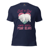 Polar Bear T-Shirt - Just A Girl Who Loves Polar Bears Shirt - Arctic Sea Bear, Marine Mammal Shirt - Gift for Polar Bear Lovers - Navy