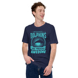 Because Dolphins Are Freaking Awesome T-Shirt - Sea Mammal, Marine Biology Shirt - Gift for Dolphin Lovers - Team Mascot Shirt - Navy