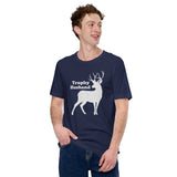 Buck & Deer Hunting T-Shirt - Gift for Hunter, Bow Hunter & Archer - Antlers Hunting Season Shirt - The Trophy Husband Sarcastic Shirt - Navy