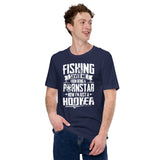 Fishing & PFG T-Shirt - Gift for Fisherman - Bass Masters & Pros Shirt - Fly Fishing Tee - Fishing Saved Me Now I'm Just A Hooker Shirt - Navy