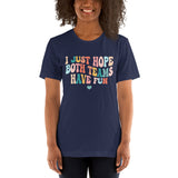 Football Fanatic Vintage Graphic T-Shirt - Gift Ideas for Football Fans - Funny Game Day Shirt - I Just Hope Both Teams Have Fun Shirt - Navy