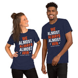 Funny Chicago Football Fanatic Shirt: Ideal Gifts for Him & Her, Football Fans - We Almost Always Almost Win Shirt - Game Day Shirt - Navy, Unisex