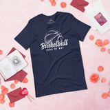 Birthday, Christmas Gift Ideas for Basketball Lovers, Coach & Players - Senior Night, Game Outfit & Attire - Basketball Kind of Day Tee - Navy