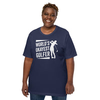 Golf Tee Shirt & Outfit - Unique Bday & Christmas Gift Ideas for Women, Female Golfers & Golf Lover - Funny World's Okayest Golfer Tee - Navy, Plus Size