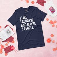 Lax T-Shirt & Clothting - Lacrosse Gifts for Coach & Players - Ideas for Guys, Men & Women - Funny I Like Lacrosse & Maybe 3 People Tee - Navy
