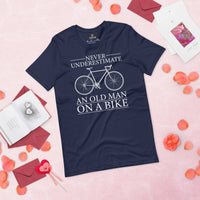 Cycling Gear - Bike Clothes - Biking Attire - Father's Day Gifts for Cyclists - Funny Never Underestimate An Old Man On A Bicycle Tee - Navy