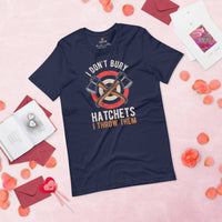 Lumberjack T-Shirt - Gift for Logger, Carpenter, Axe Thrower - Logging, Axe Throwing, Carpentry Outfit - Funny I Throw Hatchets Tee - Navy