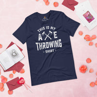 Lumberjack T-Shirt - Gift for Logger, Carpenter, Axe Thrower - Logging, Carpentry Outfit, Clothes - This Is My Axe Throwing Shirt Tee - Navy