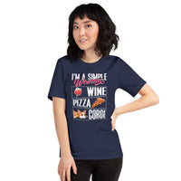 Corgi Dog Themed Clothes, Attire - Gifts for Wine, Pizza & Dog Lovers - Funny Canine Tee Shirts For Humans - I'm A Simple Woman T-Shirt - Navy