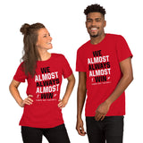 Funny Tampa Bay Football Fanatic Shirt: Ideal Gifts for Him & Her, Football Fans - We Almost Always Almost Win Shirt - Game Day Shirt - Red, Unisex