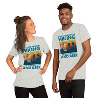 Hiking & Beer Lover T-Shirt - Hikecore Tee for Wanderlust, Camper - All I Care About Is Hiking, Maybe Like 3 People And Beer Shirt - Silver, Unisex