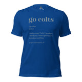 Indianapolis Football Fanatic Vintage Graphic T-Shirt: Gifts for Football Fans - Game Day Shirt - Funny Go Colts Definition Shirt - True Royal