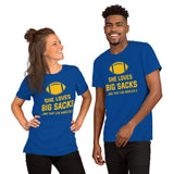 Funny Football Fanatic T-Shirt - She Loves Big Sacks & That Los Angeles D Shirt - Ideal Gifts for Football Fans - Game Day Shirt - True Royal, Unisex