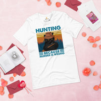 Hunting T-Shirt - Gifts for Hunters, Bow Hunters, Cat Lovers, Cat Mom & Dad - Grumpy Cat Merch - Hunting Because Murder Is Wrong Shirt - White