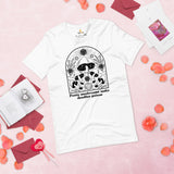 DnD & RPG Games T-Shirt - Gaming Gift for Him & Her, Typical Gamers & Foragers - Pretty Mushrooms Make Deadlier Poison Shirt - White