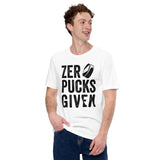 Hockey Game Outfit & Attire - Ideal Bday & Christmas Gifts for Hockey Players & Goalies - Funny Zero Pucks Given T-Shirt - White