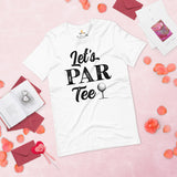 Golf Tee Shirt & Outfit - Unique Gift Ideas for Guys, Men & Women, Golfers & Golf Lover - Vintage Let's Par Tee Shirt - White