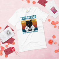 Karate Clothes - Mixed Martial Arts Shirt, Attire, Wear, Outfit - Gifts for Fighters, Cat Lovers - I Do Karate And I Know Things Tee - White