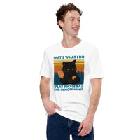 Pickleball T-Shirt - Pickle Ball Sport Apparel - Gifts for Pickleball Players, Cat Lovers - I Play Pickleball And I Know Things Tee - White