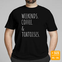 Weekends, Coffee & Tortoises T-Shirt - Loggerhead, Sea & Nautical Turtle Tee - Gift for Turtle & Coffee Lovers - Zoo & Safari Shirt - Black, Plus Size