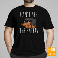Weiner Dog Themed Clothes - Gifts for Dachshund Dog Moms, Dads & Lovers - Canine Tee Shirts For Humans - Can't See The Haters T-Shirt - Black, Plus Size