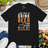 Weiner Dog Themed Clothes - Gifts for Dog Lovers - Canine Tee Shirts For Humans - I Just Want To Drink Beer & Hang With My Dog T-Shirt - Black