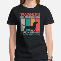 Weiner Dog Themed Clothes - Gifts for Dog Lovers - Funny Canine Tee Shirts For Humans - May Start Talking About Dachshunds T-Shirt - Black, Women