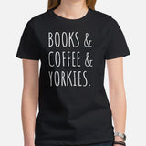 Yorkie Dog Themed Clothes & Attire - Funny Canine Tee Shirts For Humans - Gifts for Dog Lovers - Books, Coffee And Yorkies T-Shirt - Black, Women