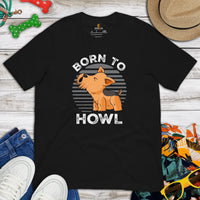 Yorkie Dog Themed Clothes & Attire - Funny Canine Tee Shirts For Humans - Gifts for Dog Moms, Dads & Lovers - Born To Howl T-Shirt - Black